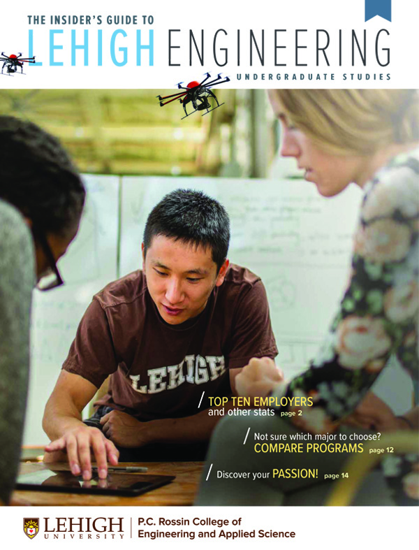 The Insider's Guide to Lehigh Engineering