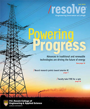 Lehigh Resolve Magazine Fall 2025