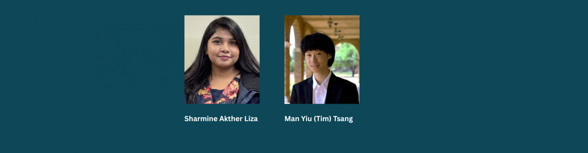 ISE Ph.D. student Sharmine Akther Liza and ISE alumnus, Man Yiu Tsang