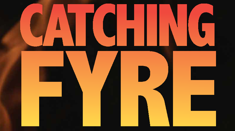 Catching FYRE with flame and fire-colored text