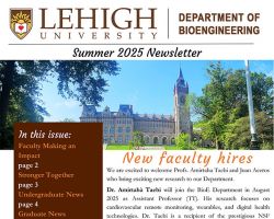 Lehigh Bioengineering Summer 2025 Newsletter